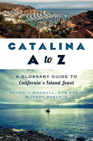 Kniha Catalina A to Z Patricia Maxwell