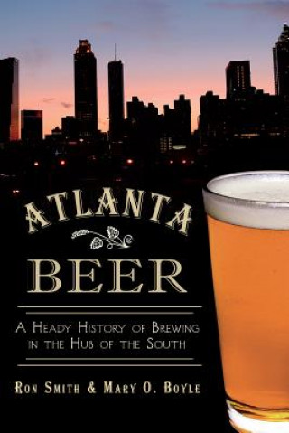 Libro Atlanta Beer Ron Smith