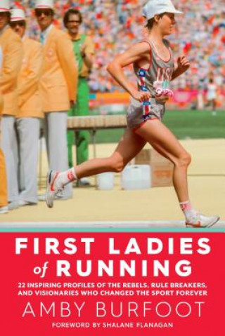 Kniha First Ladies of Running Amby Burfoot