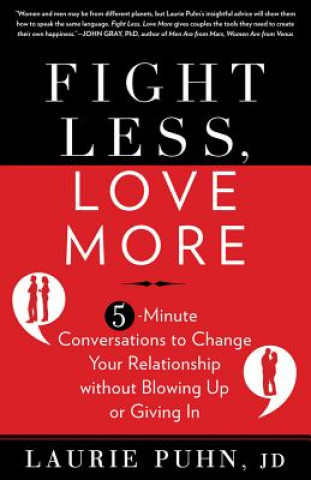 Buch Fight Less, Love More Laurie Puhn