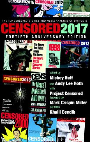 Könyv Censored 2017 Mickey Huff