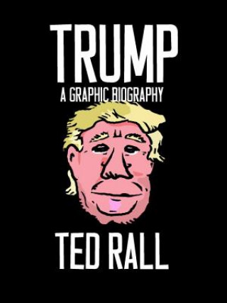 Carte Trump Ted Rall