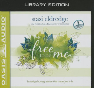 Audio Free to Be Me Stasi Eldredge