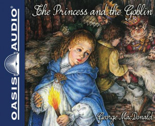 Аудио The Princess and the Goblin George MacDonald