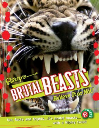 Könyv Ripley's Brutal Beasts Camilla DeLaBedoyere