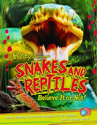 Buch Snakes & Reptiles Ripley's Believe It or Not