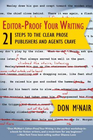 Könyv Editor-Proof Your Writing: 21 Steps to the Clear Prose Publishers and Agents Crave Don McNair