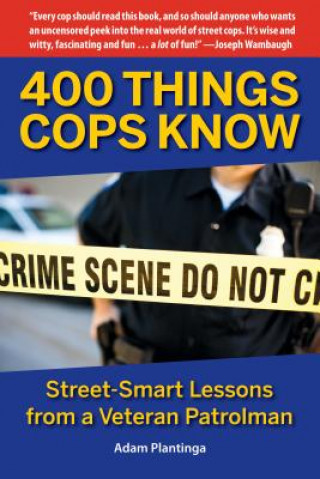 Carte 400 Things Cops Know Adam Plantinga