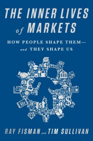 Kniha Inner Lives of Markets Tim Sullivan