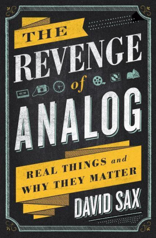 Kniha Revenge of Analog David Sax