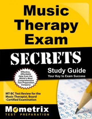 Carte Music Therapy Exam Secrets Mt-bc Exam Secrets