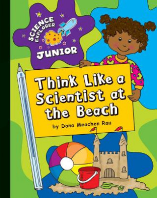 Carte Think Like a Scientist at the Beach Dana Meachen Rau