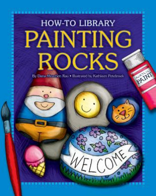 Книга Painting Rocks Dana Meachen Rau