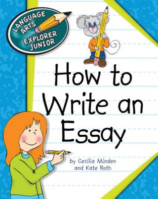 Kniha How to Write an Essay Cecilia Minden