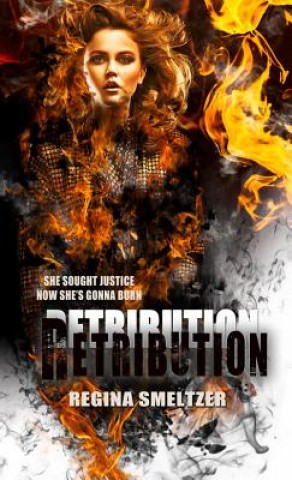 Kniha Retribution Regina Smeltzer