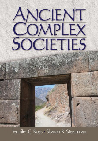 Kniha Ancient Complex Societies Jennifer C. Ross