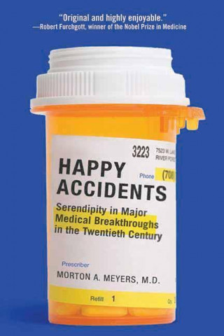 Könyv Happy Accidents Morton A. Meyers