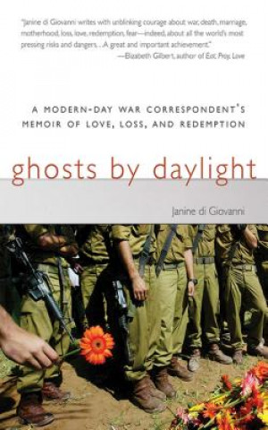 Kniha Ghosts by Daylight Janine Di Giovanni