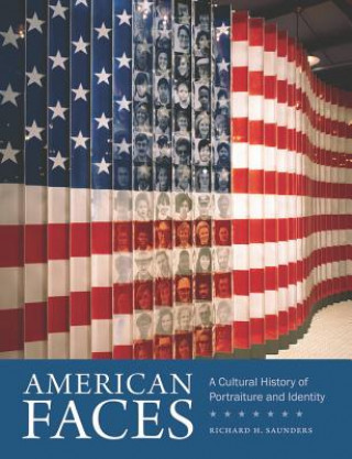 Книга American Faces Richard H. Saunders