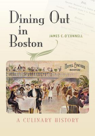 Carte Dining Out in Boston James C. O'Connell