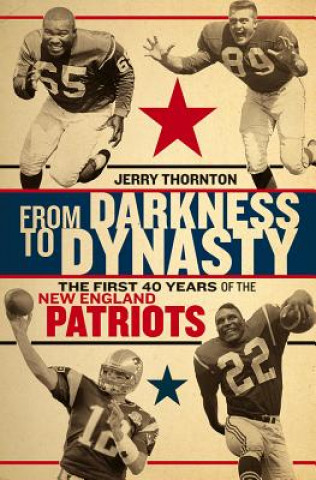 Könyv From Darkness to Dynasty Jerry Thornton