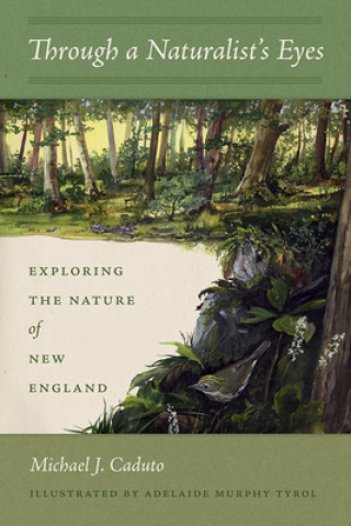 Kniha Through a Naturalist's Eyes Michael J. Caduto