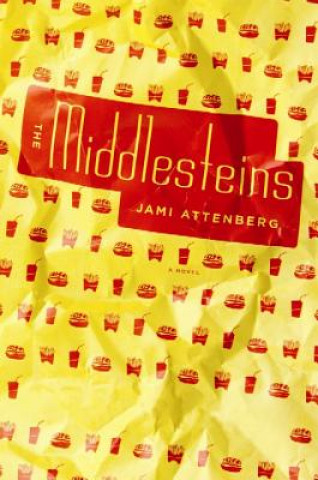 Könyv The Middlesteins Jami Attenberg