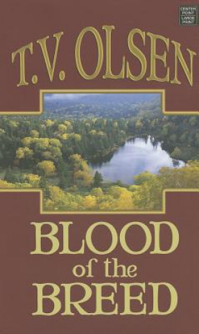 Libro Blood of the Breed T. V. Olsen