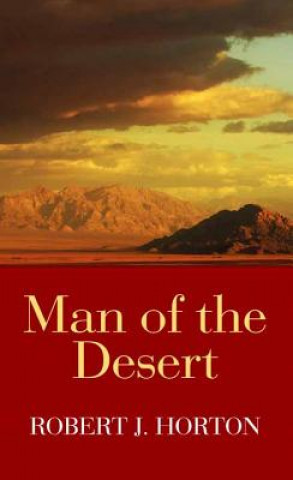 Carte Man of the Desert Robert J. Horton
