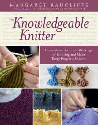 Kniha The Knowledgeable Knitter Margaret Radcliffe