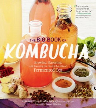 Książka The Big Book of Kombucha Hannah Crum