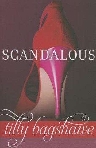 Libro SCANDALOUS Tilly Bagshawe