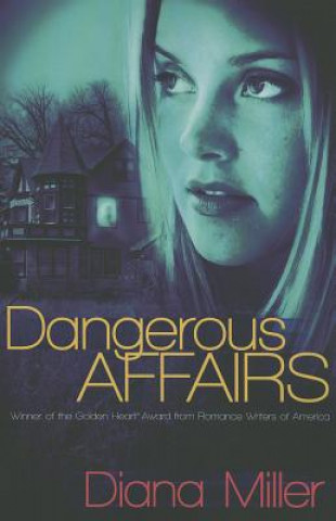 Книга Dangerous Affairs Diana Miller