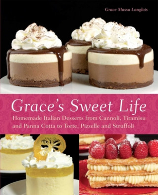 Libro Grace's Sweet Life Grace Massa Langlois