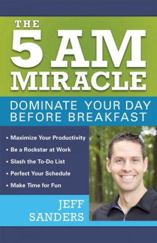 Kniha 5 A.m. Miracle Jeff Sanders