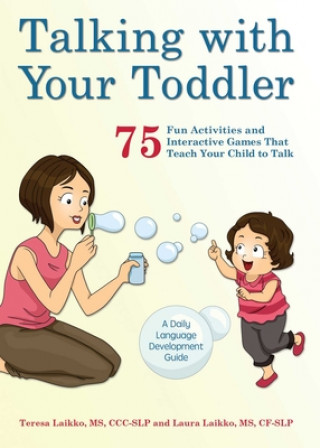 Kniha Talking With Your Toddler Teresa Laikko