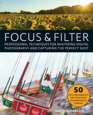 Book Focus And Filter Andrew Darlow