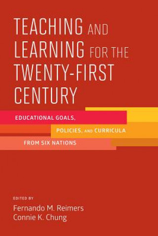 Buch Teaching and Learning For the Twenty-First Century Fernando M. Reimers