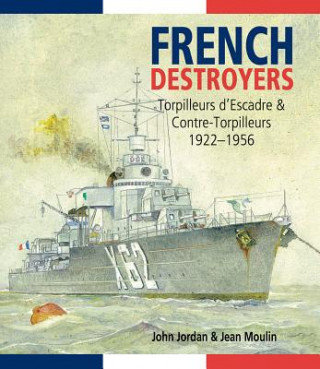 Könyv French Destroyers John Jordan