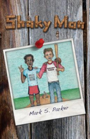 Kniha Shaky Man Mark S. Parker