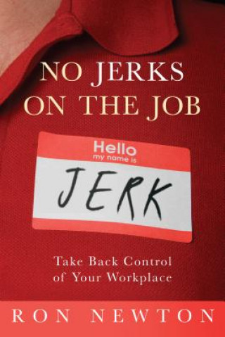 Könyv No Jerks on the Job Ron Newton
