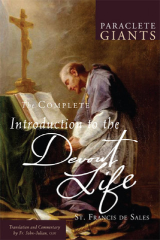 Kniha Complete Introduction to The Devout Life De Sales Francis