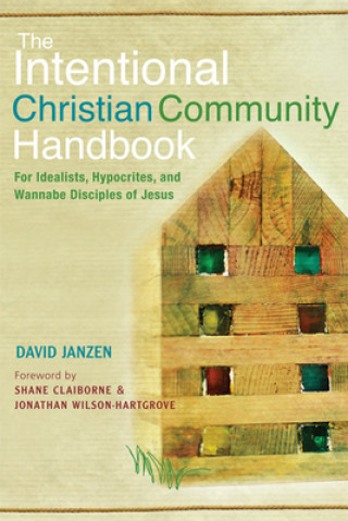 Książka Intentional Christian Community Handbook David Janzen