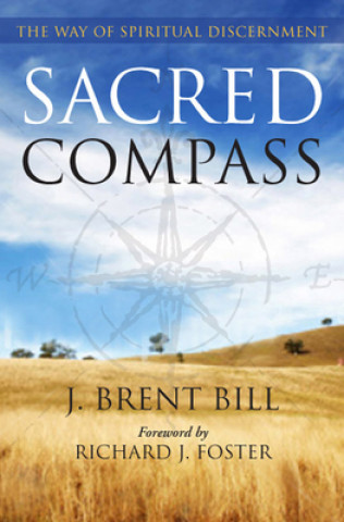Carte Sacred Compass J. Brent Bill