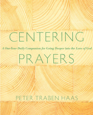 Książka Centering Prayers Peter Traban Haas