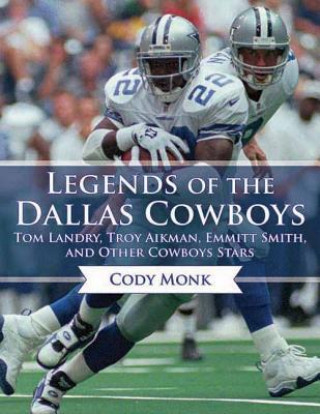 Carte Legends of the Dallas Cowboys Cody Monk