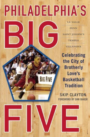 Carte Philadelphia's Big Five Skip Clayton