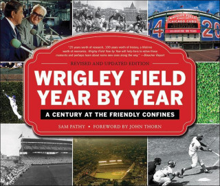 Könyv Wrigley Field Year by Year Sam Pathy