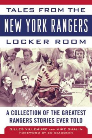 Livre Tales from the New York Rangers Locker Room Gilles Villemure