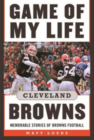 Carte Game of My Life: Cleveland Browns Matt Loede
